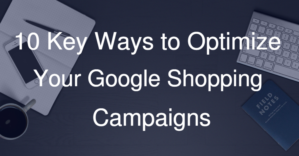 google shopping campaigns